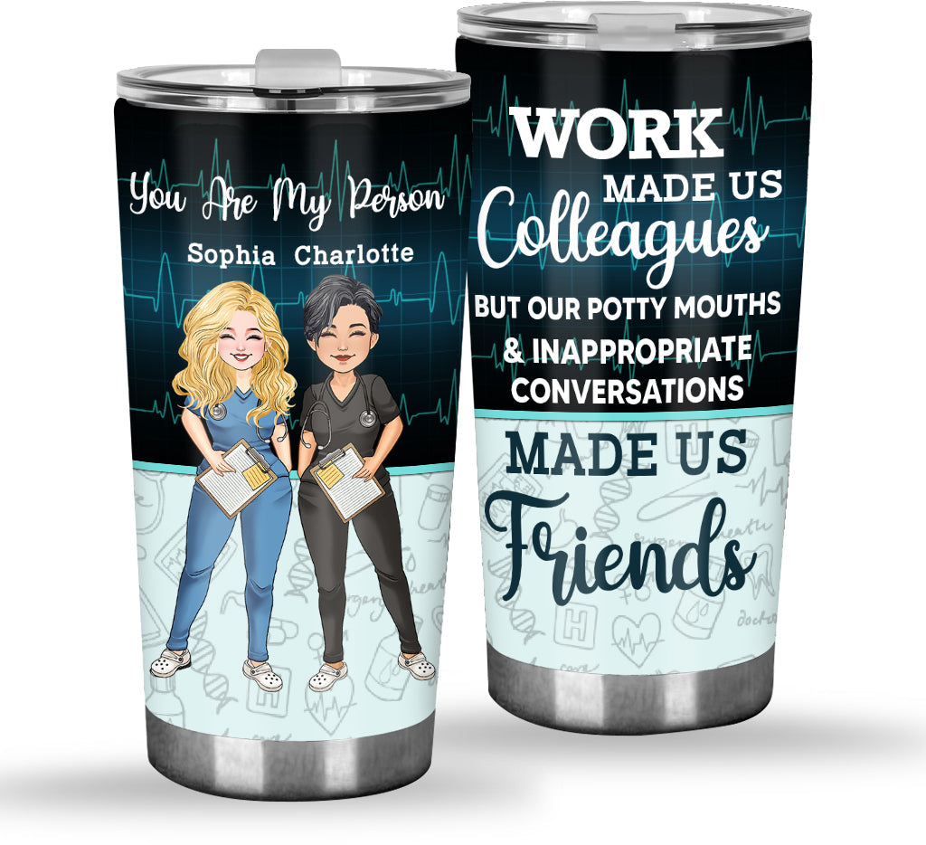 Le travail a fait de nous des collègues - Gobelet isotherme personnalisé pour infirmières