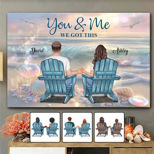 You & Me We Got This - Personalized Couple Canvas And Poster