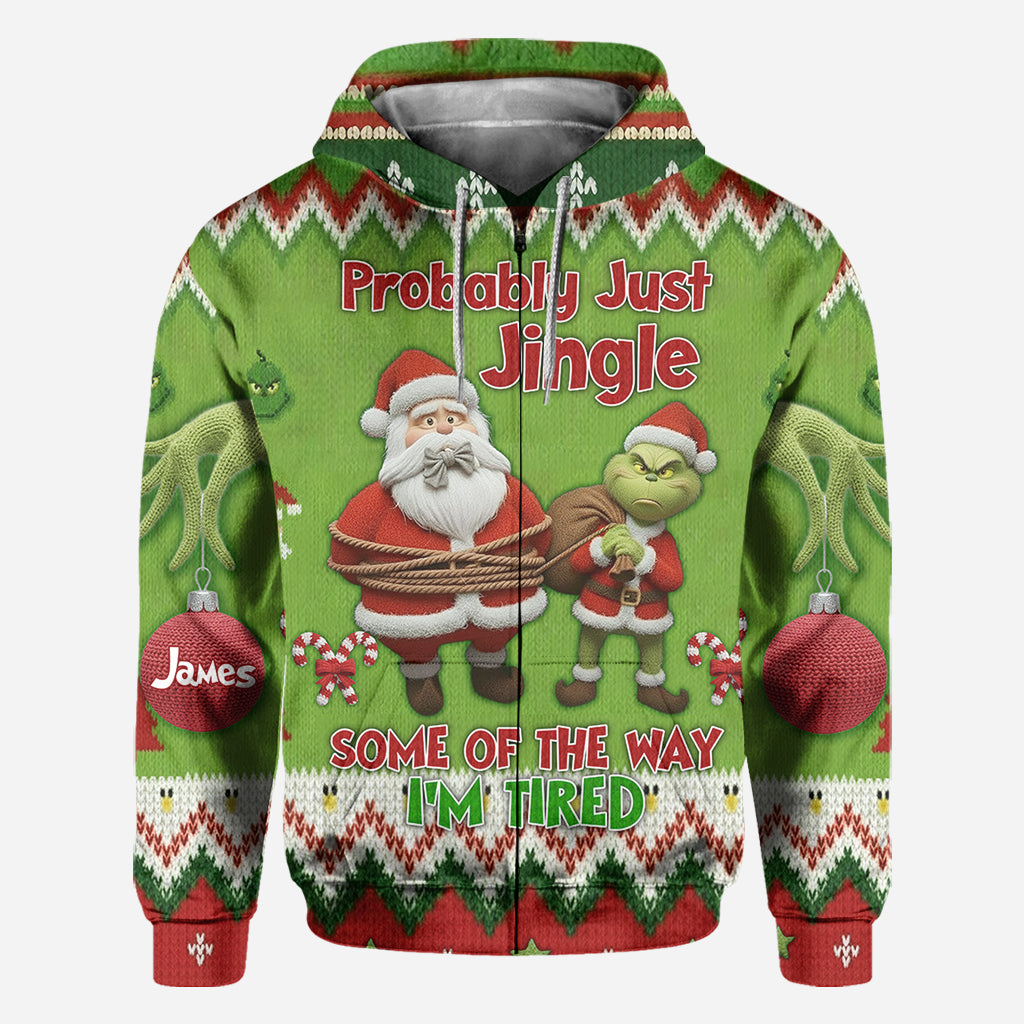 Probably Just Gonna Jingle Some Of The Way I'm Tired - Personalized Stole Christmas All Over Shirt