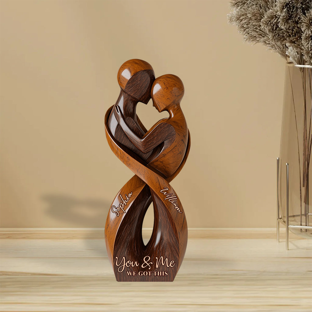 You And Me We Got This - Personalized Couple Custom Shaped Acrylic Plaque