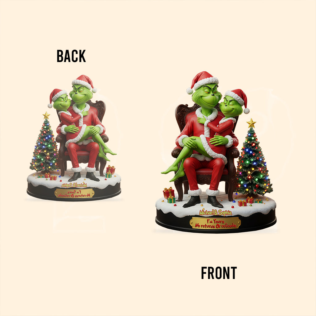 I'm Yours No Returns Or Refunds - Personalized Stole Christmas Custom Shaped Acrylic Plaque