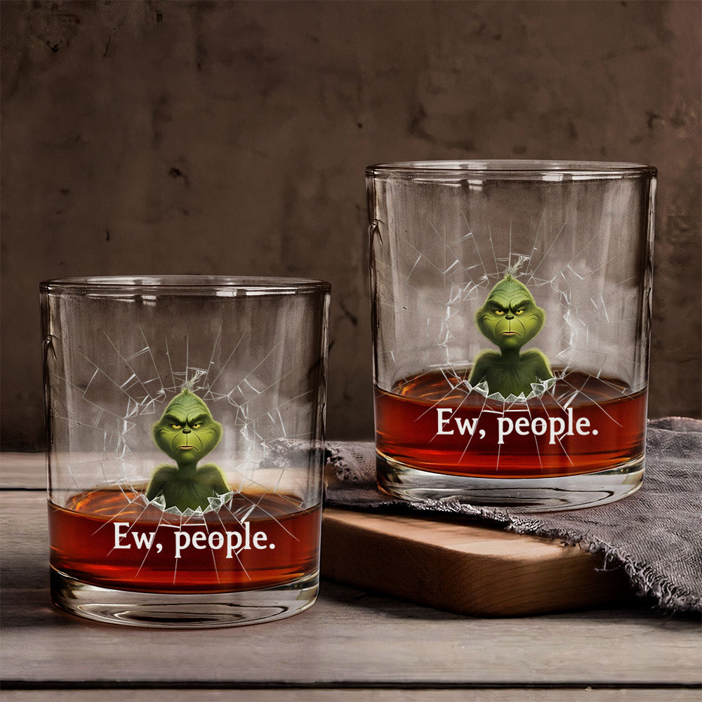 Beurk, les gens ! Grinchmas ! Verre à whisky volé de Noël