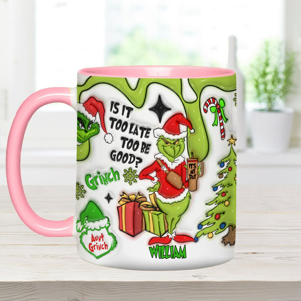Is It Too Late To Be Good - Personalized Stole Christmas Accent Mug