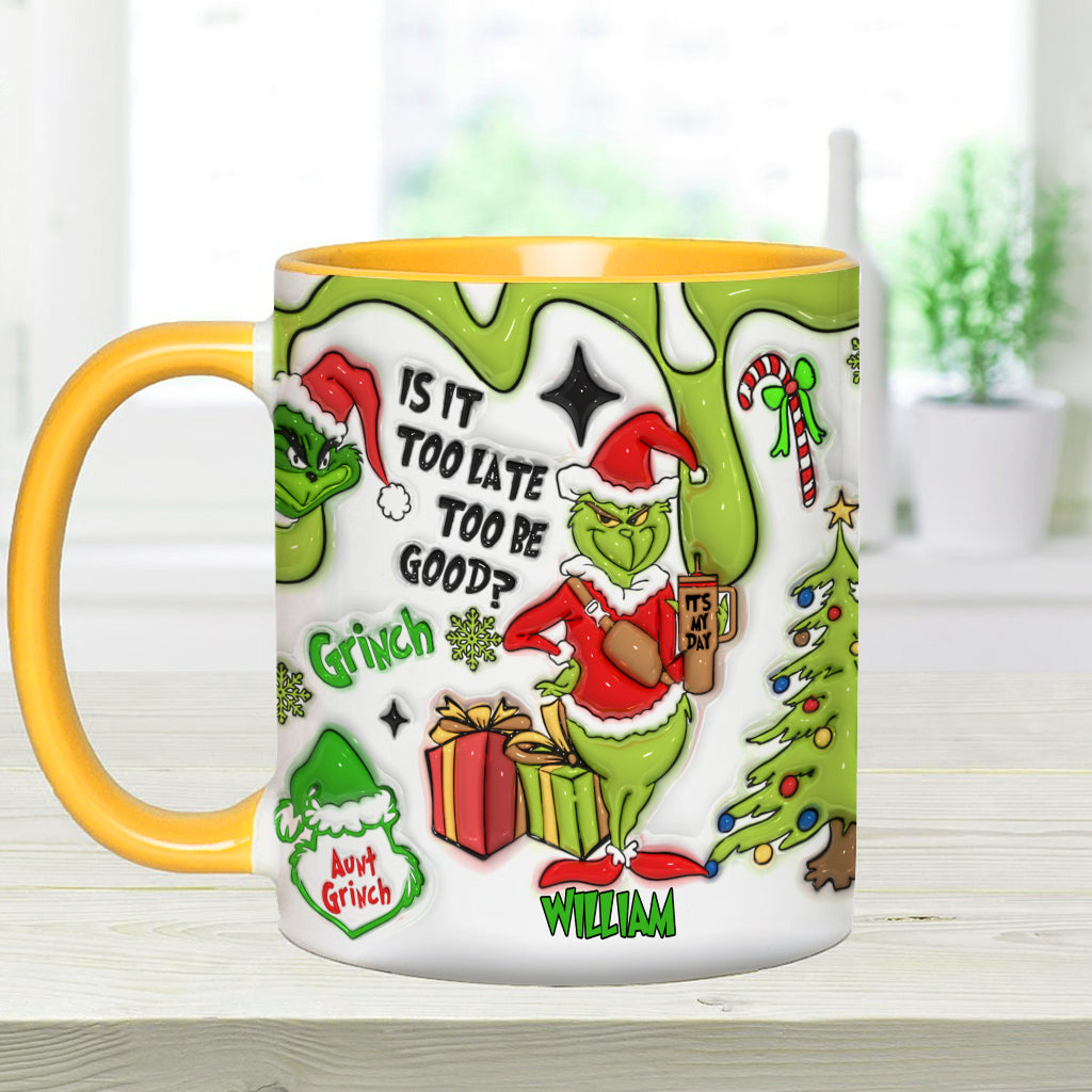 Is It Too Late To Be Good - Personalized Stole Christmas Accent Mug