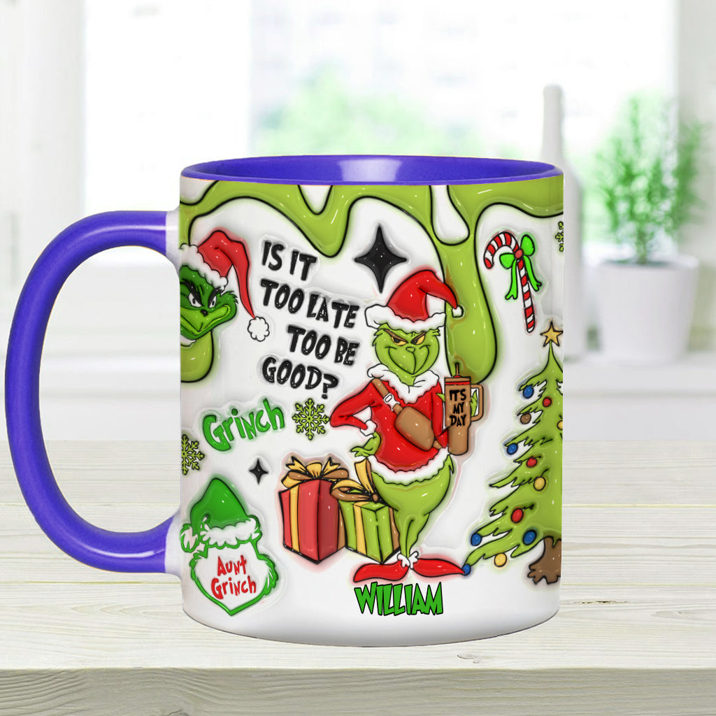 Is It Too Late To Be Good - Personalized Stole Christmas Accent Mug