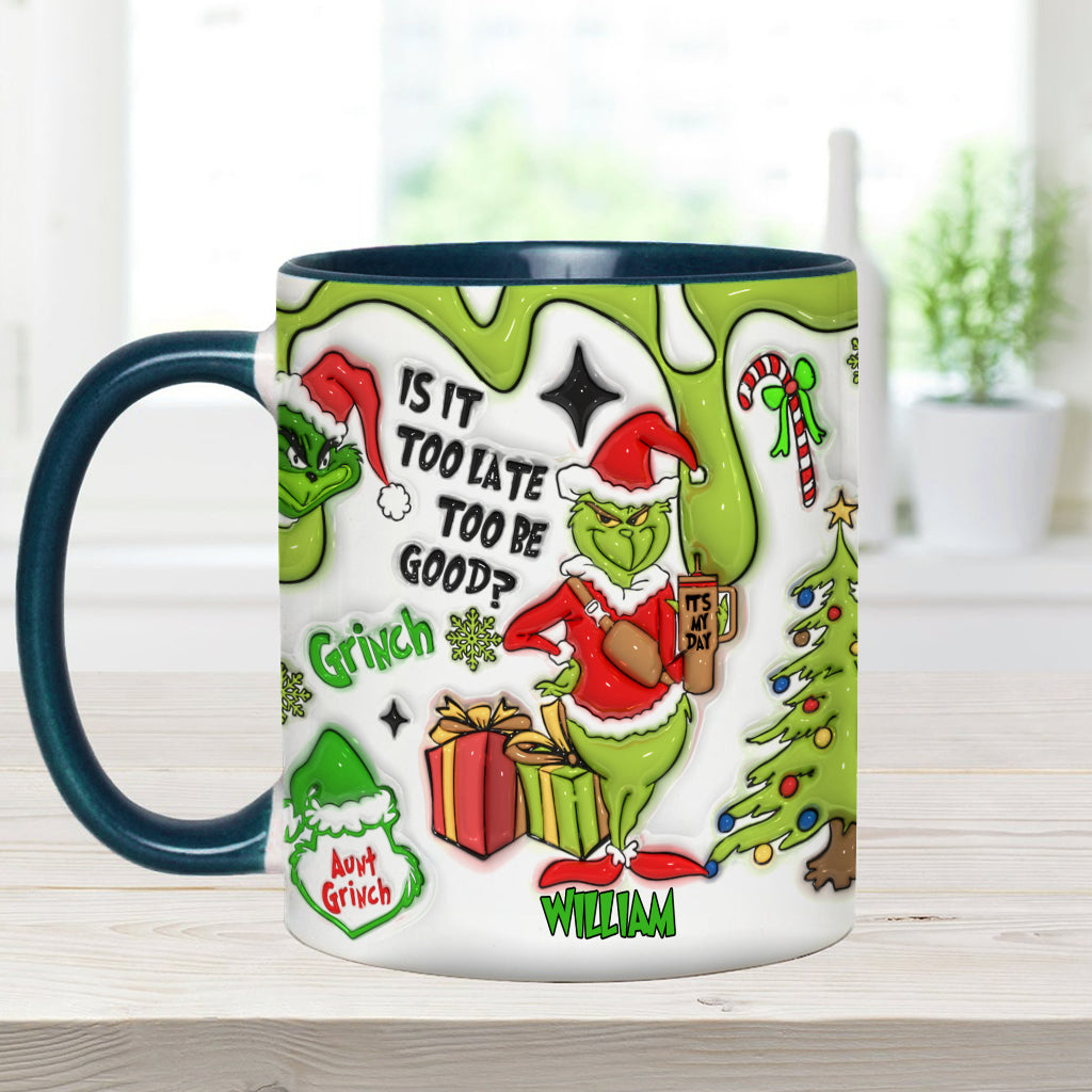 Is It Too Late To Be Good - Personalized Stole Christmas Accent Mug