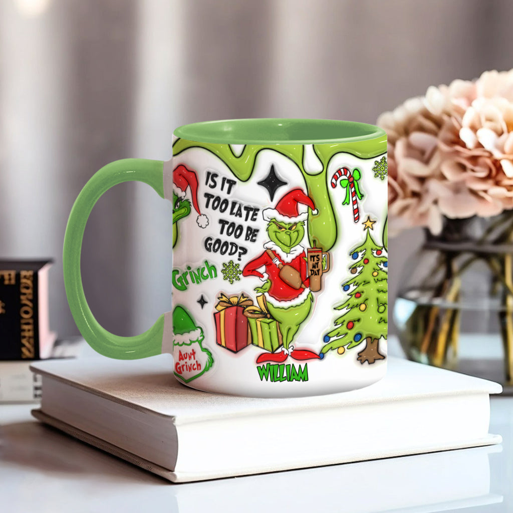 Is It Too Late To Be Good - Personalized Stole Christmas Accent Mug