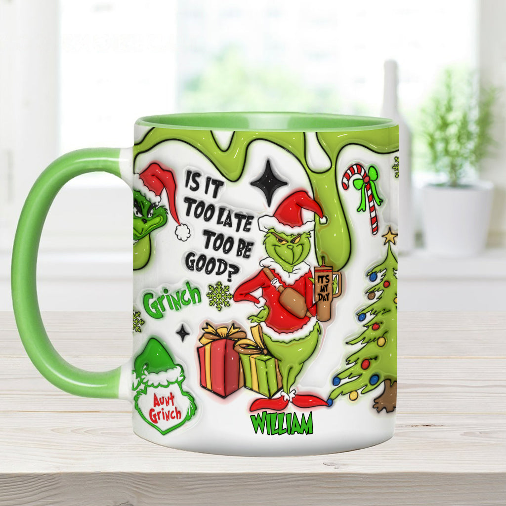 Is It Too Late To Be Good - Personalized Stole Christmas Accent Mug