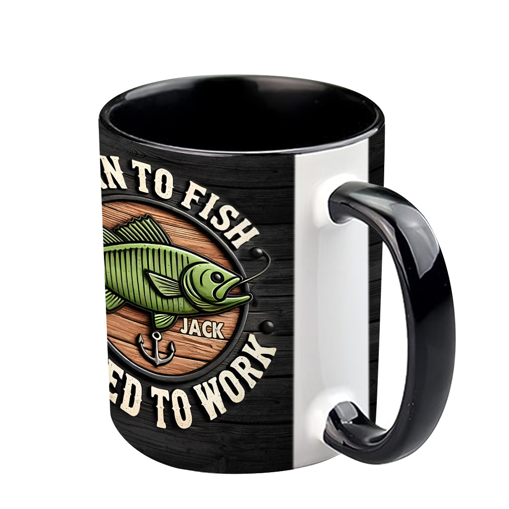Né pour pêcher, forcé de travailler - Mug personnalisé sur le thème de la pêche