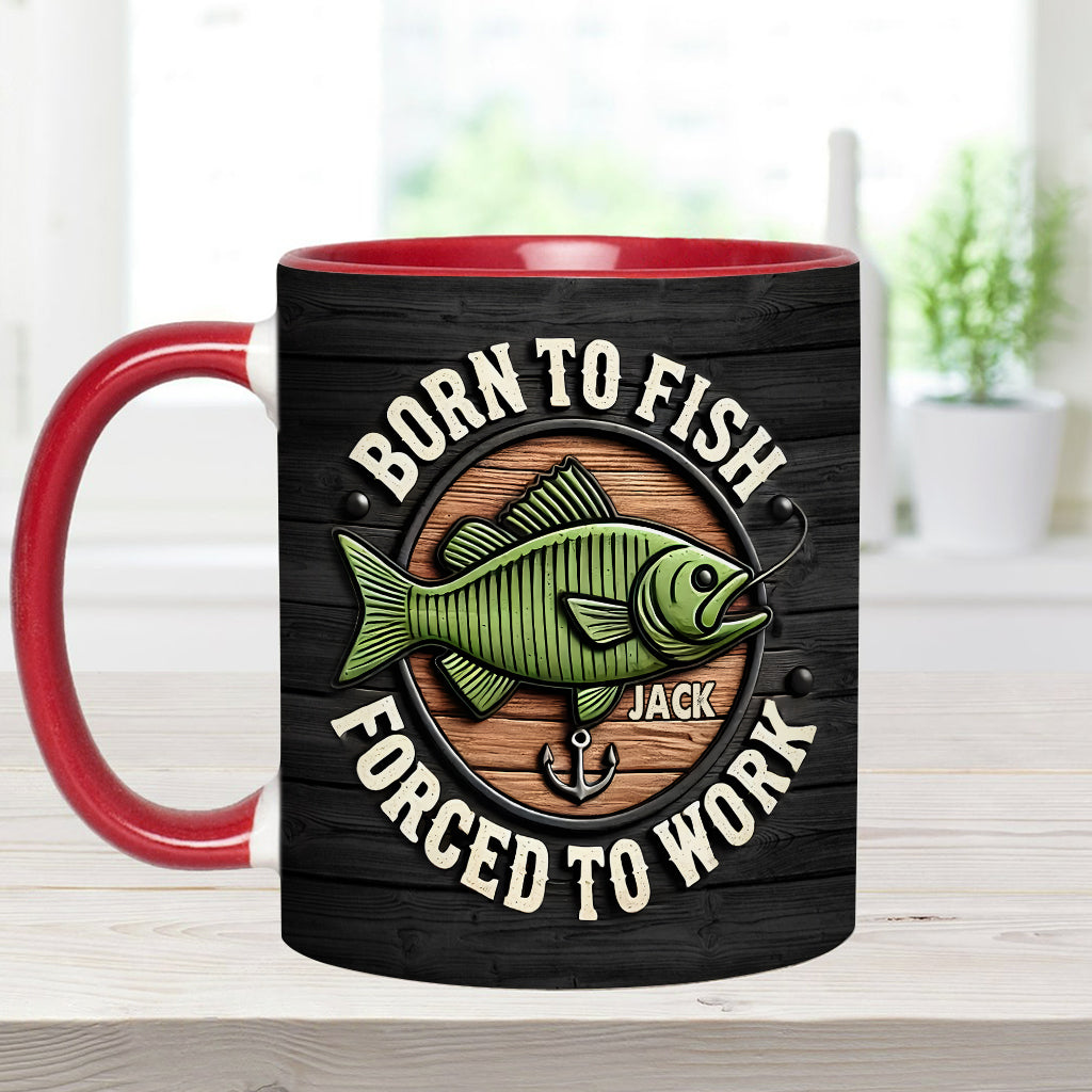 Né pour pêcher, forcé de travailler - Mug personnalisé sur le thème de la pêche