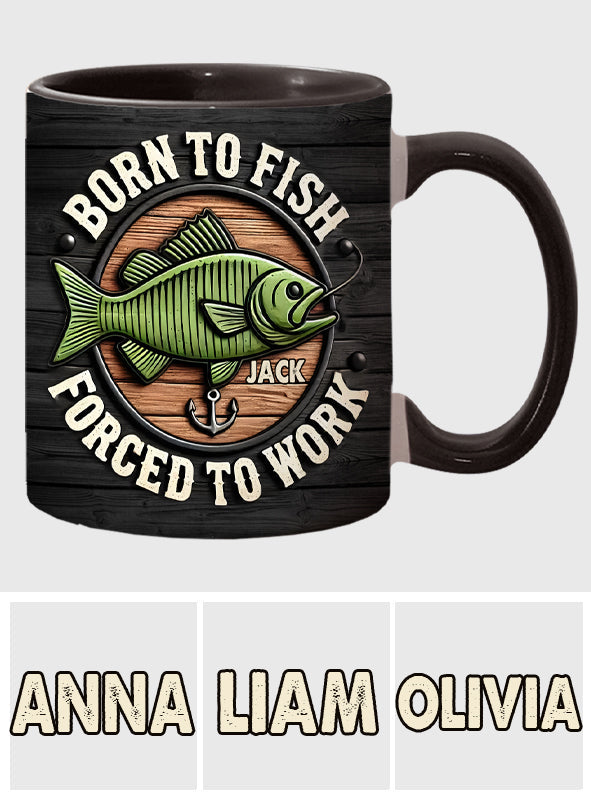 Né pour pêcher, forcé de travailler - Mug personnalisé sur le thème de la pêche