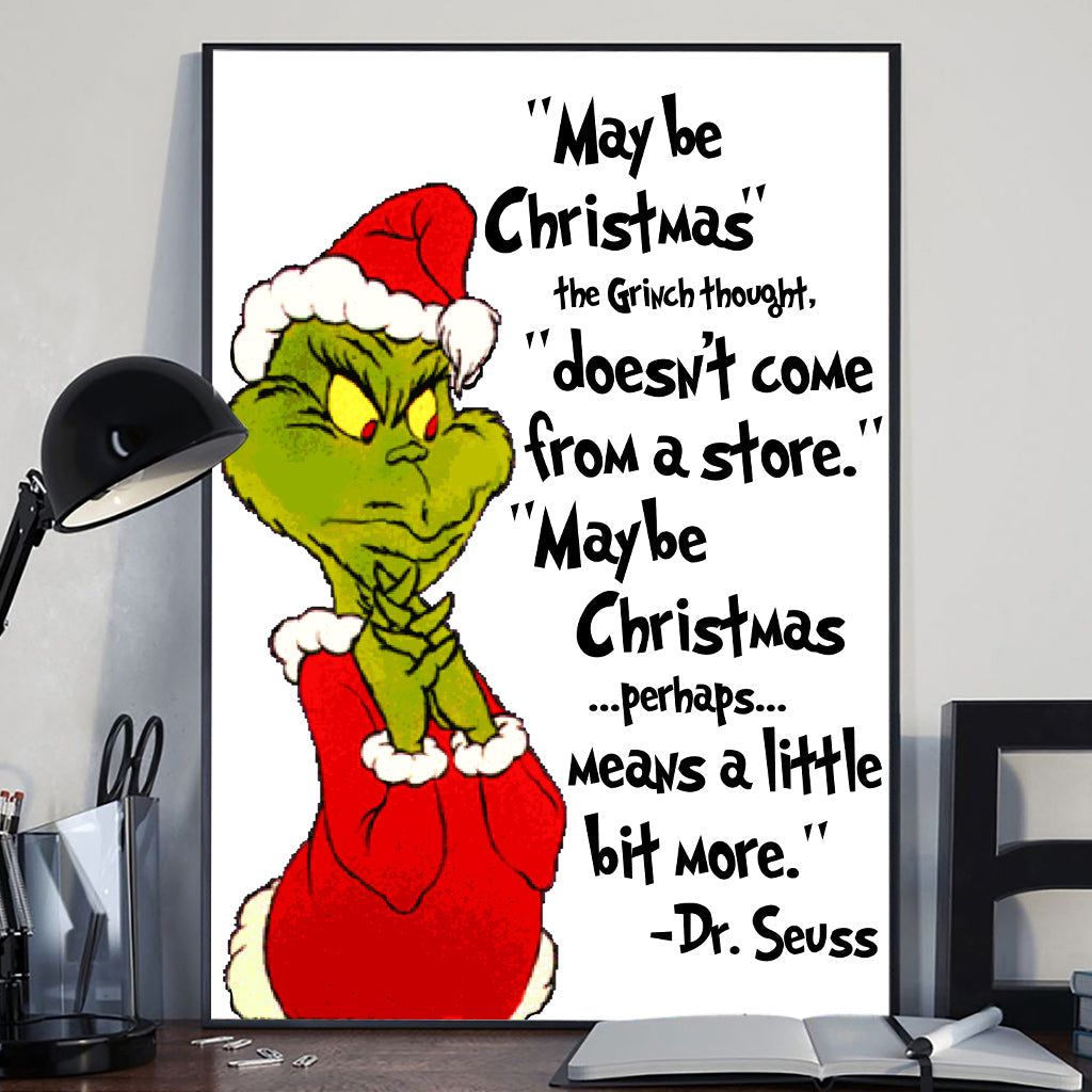 Maybe Christmas - Stole Christmas Canvas And Poster