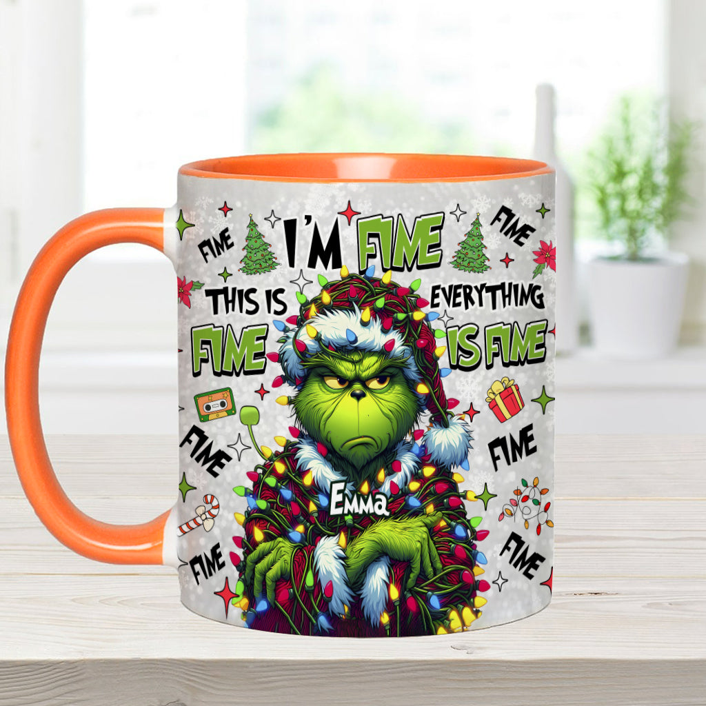 Everything Is Fine - Personalized Stole Christmas Accent Mug