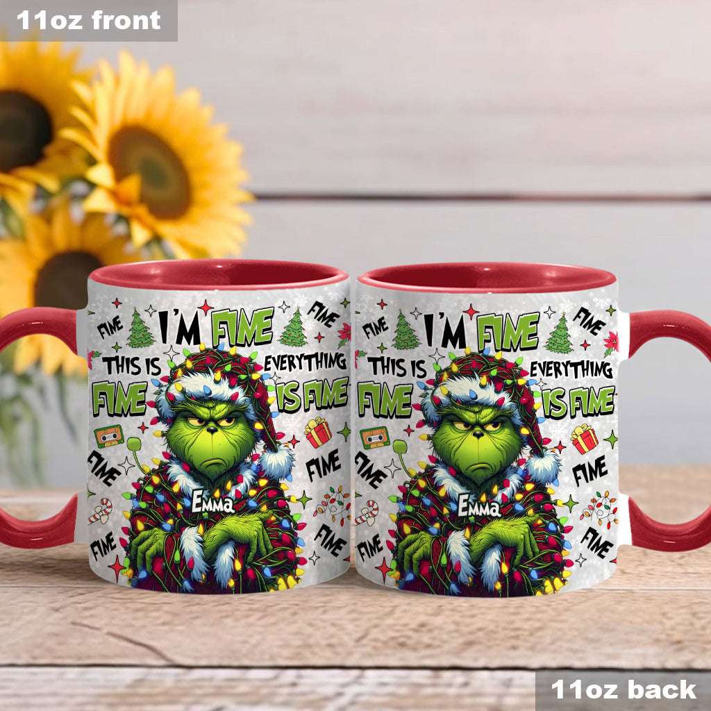 Everything Is Fine - Personalized Stole Christmas Accent Mug