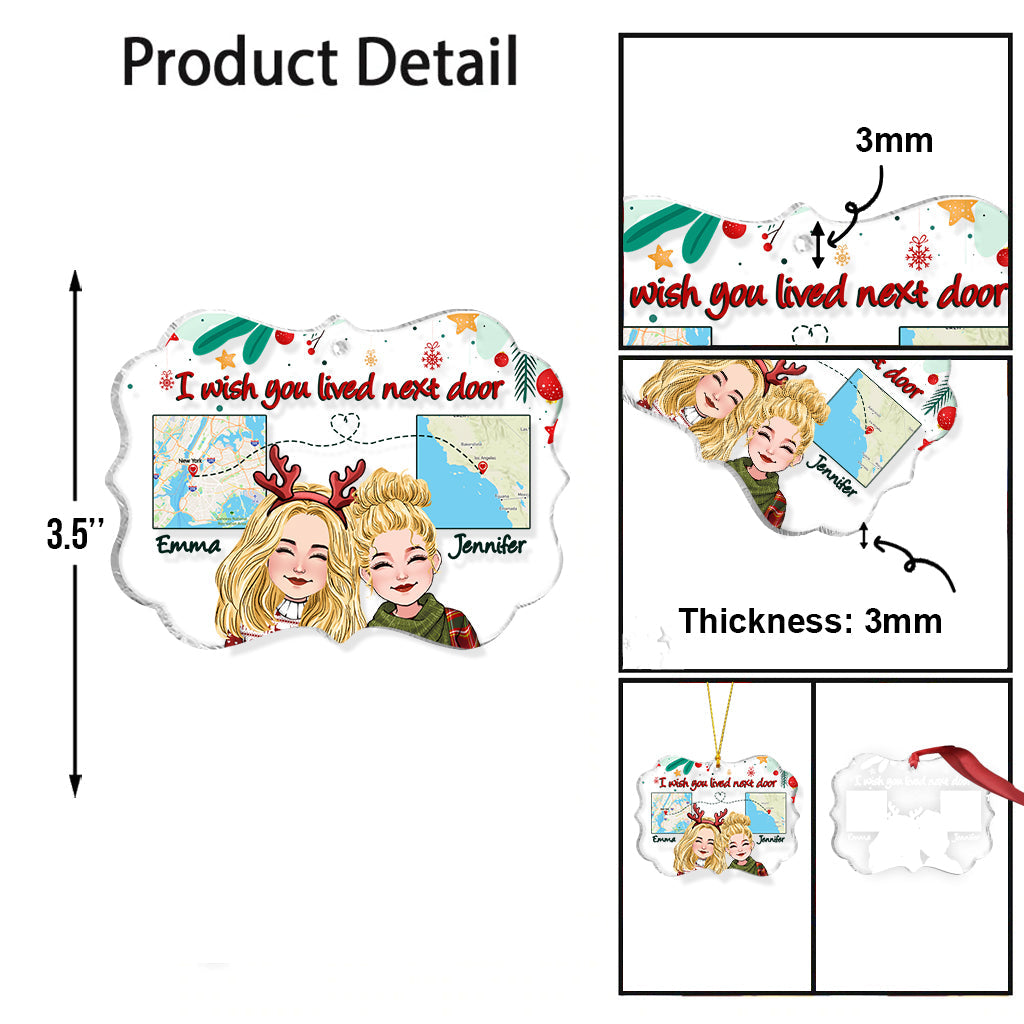 I Wish You Lived Next Door - Personalized Bestie Transparent Ornament