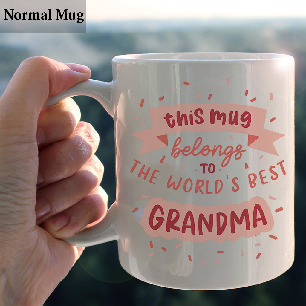 Cette tasse appartient à la meilleure grand-mère - Tasse personnalisée pour grand-mère