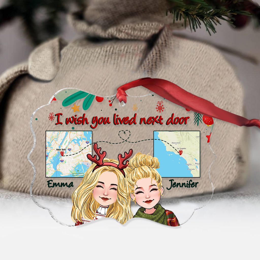 I Wish You Lived Next Door - Personalized Bestie Transparent Ornament