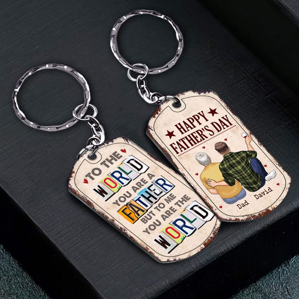 To Me You Are The World - Gift for dad, mom - Personalized Stainless Steel Keychain