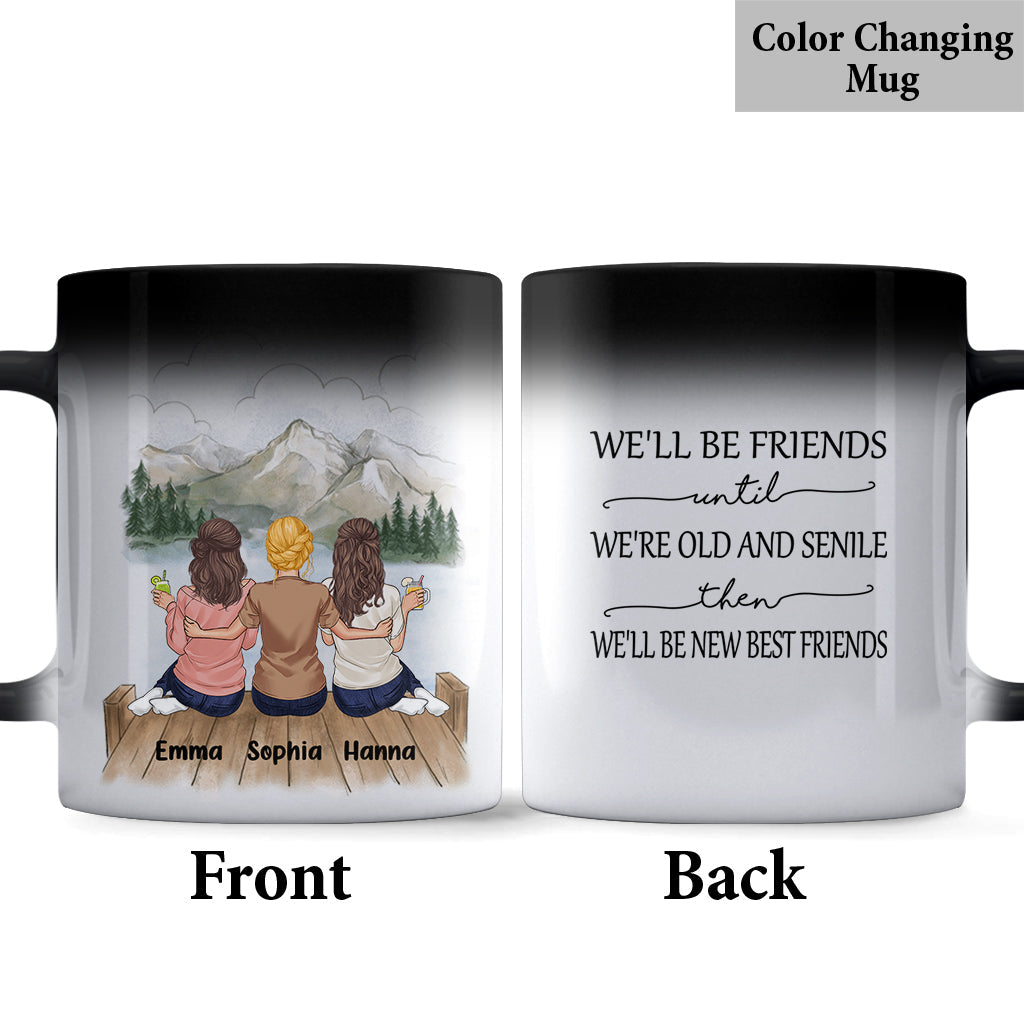 On sera amis jusqu'à la vieillesse et la sénile - Mug personnalisé pour meilleure amie