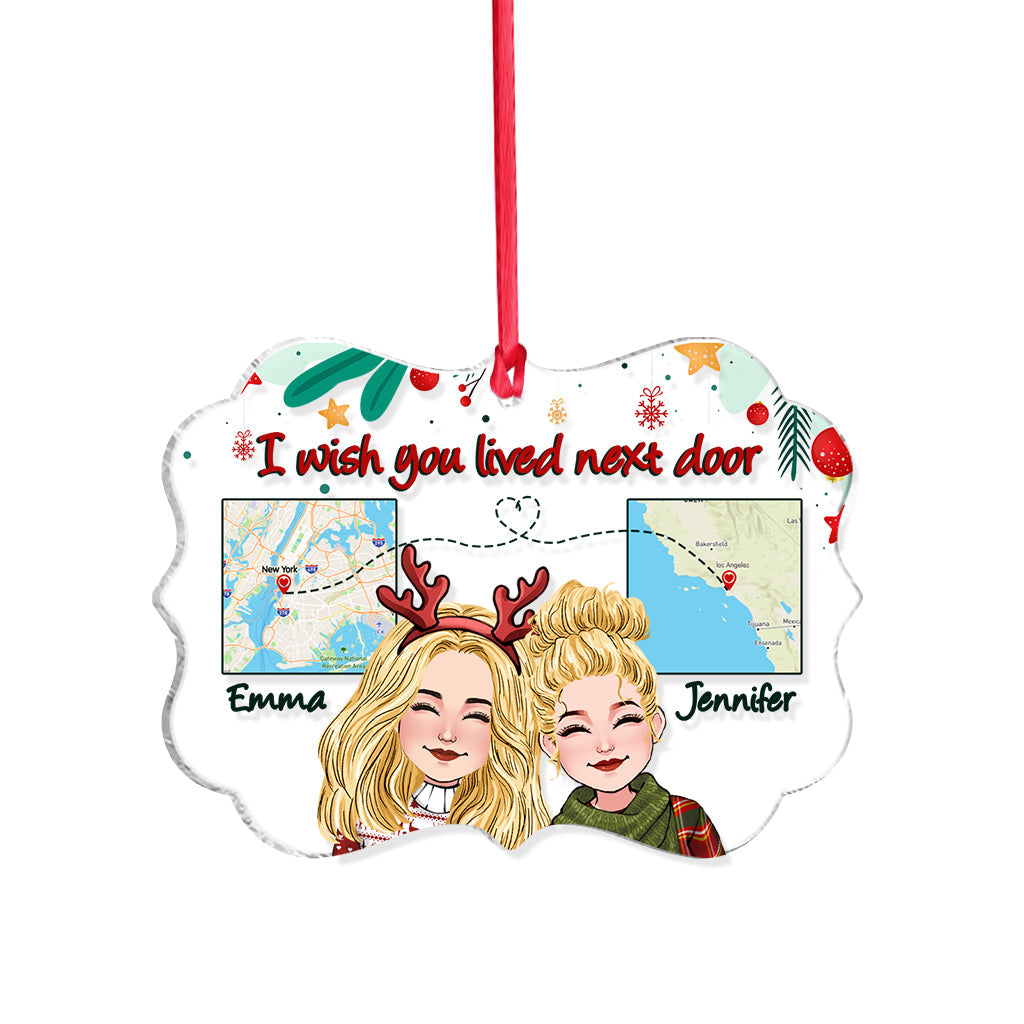 I Wish You Lived Next Door - Personalized Bestie Transparent Ornament