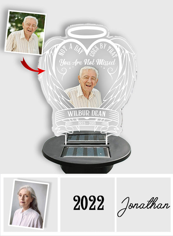 Not A Day Goes By That You Are Not Missed - Memorial gift for loss of  - Personalized Garden Solar Light