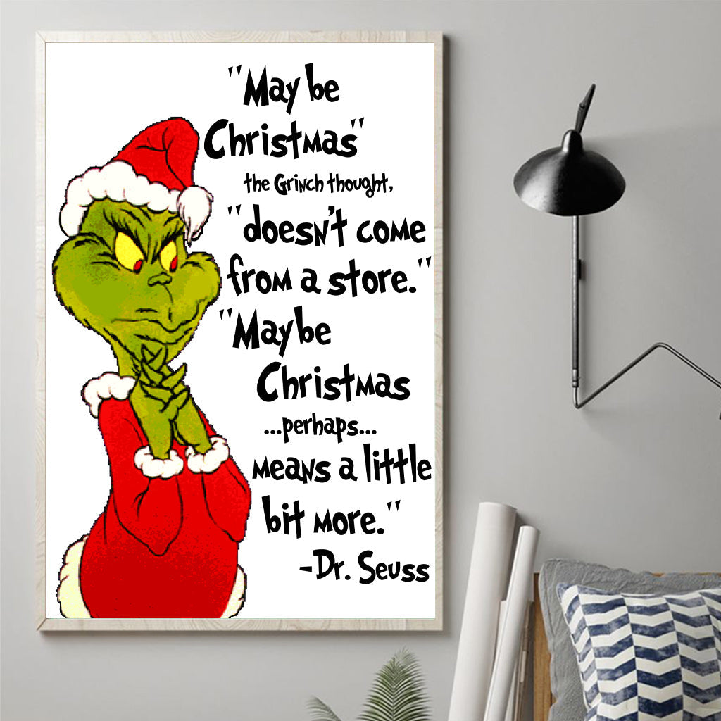 Maybe Christmas - Stole Christmas Canvas And Poster