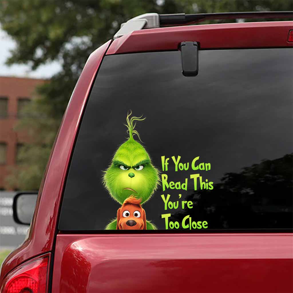 Si vous pouvez lire ceci, vous êtes trop près - Autocollant complet