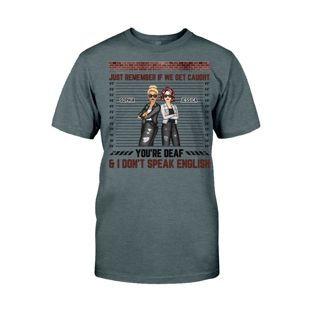 Souviens-toi juste quand on se fait prendre - T-shirt et sweat à capuche personnalisés pour meilleures amies
