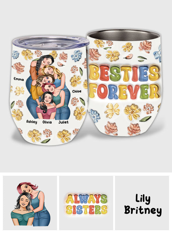 Besties Forever - Personalized Bestie Wine Tumbler