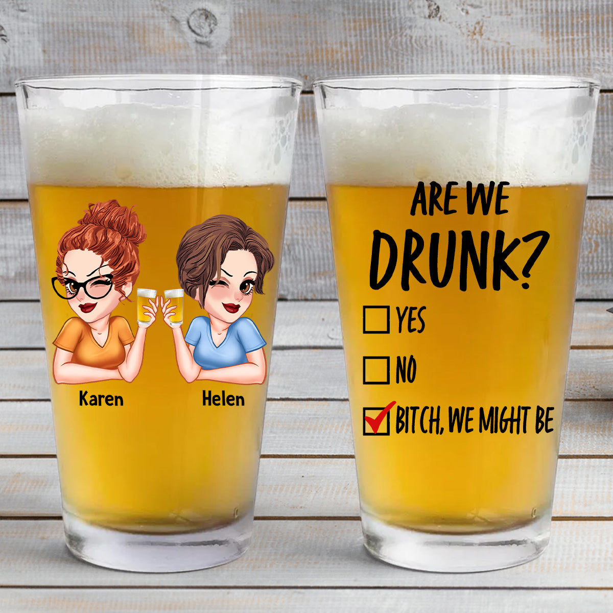 Sommes-nous ivres ? - Verre à bière personnalisé pour meilleures amies